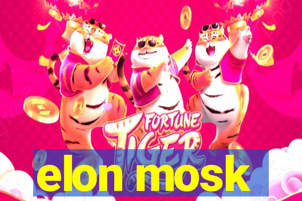 elon mosk